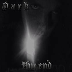 Dark : Thy End